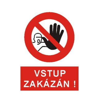 Samolepka A6 VSTUP ZAKÁZÁN 5301B